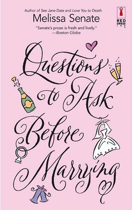 Title details for Questions to Ask Before Marrying by Melissa Senate - Available